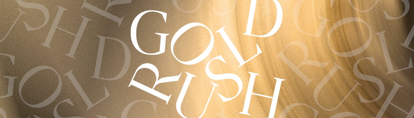 Gold Rush Gold Rush